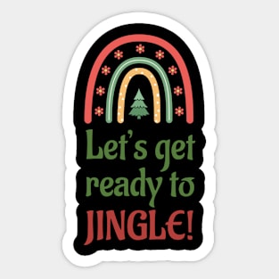 Lets Get Ready To Jingle Sticker